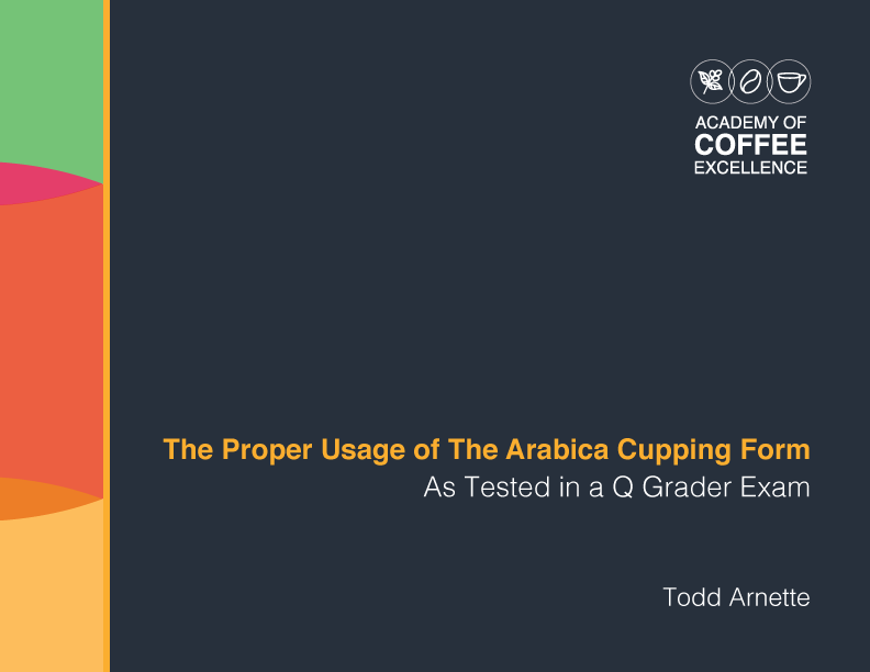 Proper Use Of Arabica Cupping Form